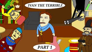 Ivan the Terrible — The Beginning