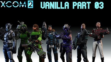 The Lost Grind: XCOM 2 WOTC Vanilla Part 3