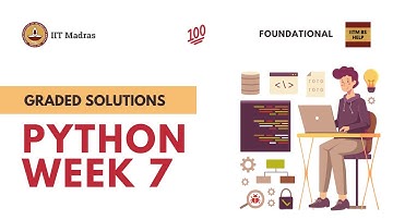 Python Week 7 Graded Solutions| IITM BS Data Science Degree Qualifiers