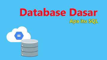 4) Database Dasar - Apa itu SQL