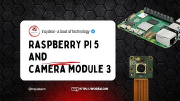Raspberry Pi Camera Module 3 Setup | insydeai