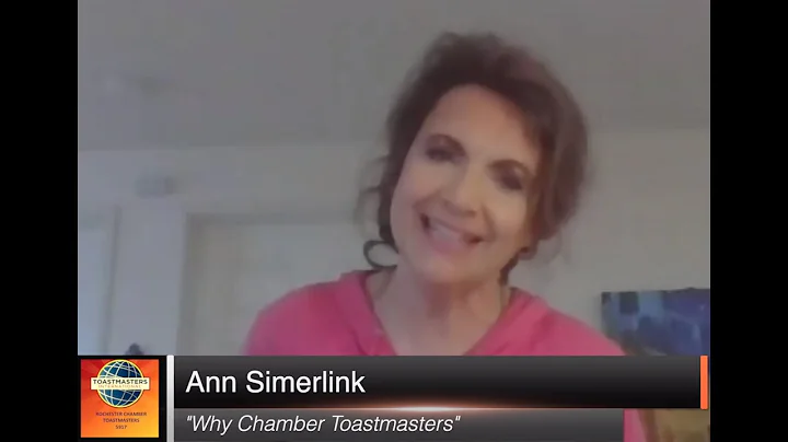 Ann Simerlink - "Why Chamber Toastmasters"