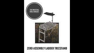 Zero Assembly Ladder TREESTAND