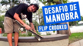 FLIP CROOKED - DESAFIO DE MANOBRA GIAN