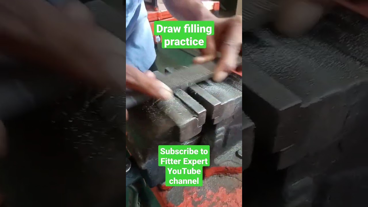 draw filling practice in fitter workshop 