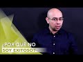 ¿POR QUÉ NO SOY EXITOSO? | Tu Mejor Persona