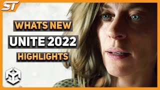 Unity UNITE 2022 Highlights - Everything you need to know!