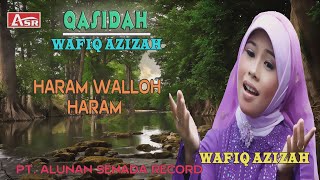 WAFIQ AZIZAH - QASIDAH - HARAM WALLOH HARAM ( Video Musik ) HD
