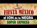 El son de la negra  super express 