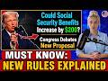 Could Social Security Benefits Increase by $200 Congress Debates New Proposal
