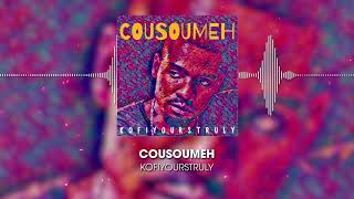 Download Lagu Cousoumeh - KOFIYOURSTRULY MP3 Download Lagu Cousoumeh - KOFIYOURSTRULY MP3