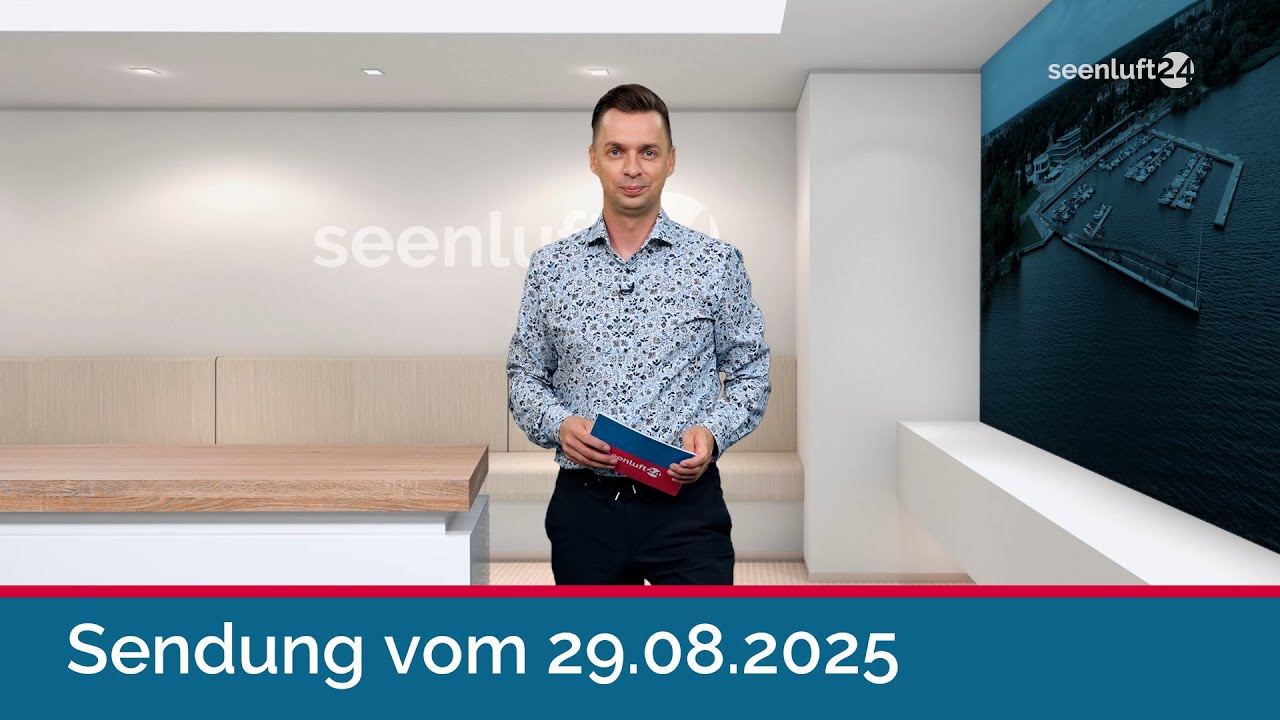 seenluft24 Sendung vom 29.08.2025 | komplett