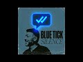 Blue Tick Silence - 90s R&amp;B / Trap Soul (Official Audio) | 90s's Kids Music