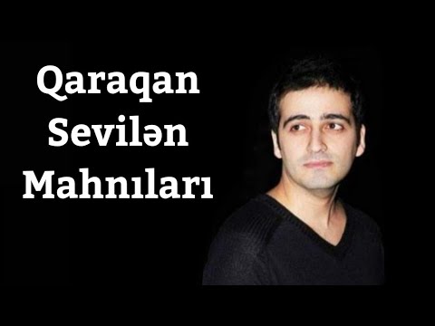 Qaraqan | Yadda Qalan Mahnılar