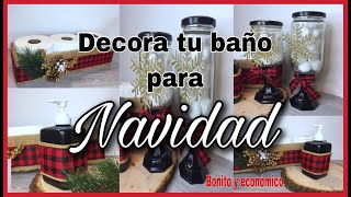 DIY DECORA TU BAÑO PARA NAVIDAD/MANUALIDADES NAVIDEÑAS FACILES DE HACER/IDEAS CON RECICLAJE 2021