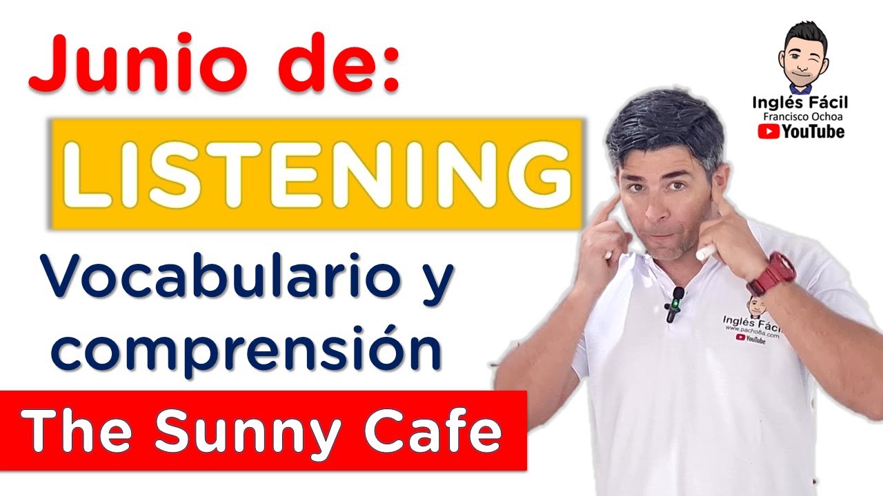 Reto LISTENING - THE SUNNY CAFE - vocabulario y comprensión en inglés