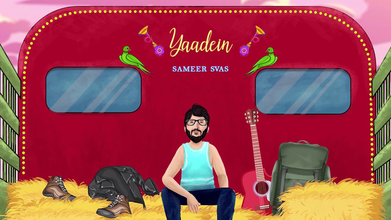 Sameer Svas   Yaadein  Official Lyric Video 