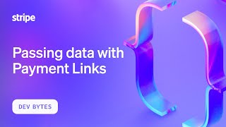 Passing data with Payment Links