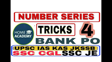 Number Series part 4 for SSC,JKSSB,RRB,CSAT by home academy
