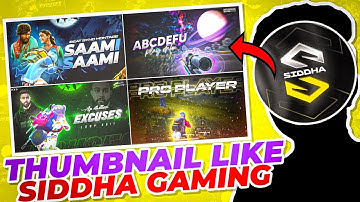 How To Make Thumbnail Like @SiddhaGaming | Thumbnail Tutorial Youtube