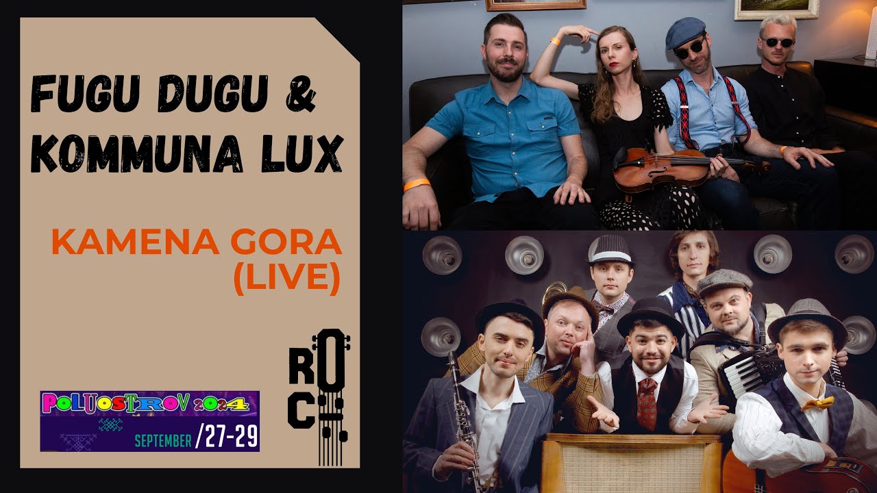 Fugu Dugu and Kommuna Lux "Kamena Gora" ("Stone Mountain" - East European Folk Song)