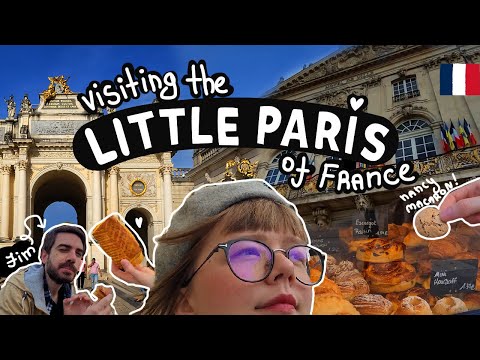 A day in NANCY | the little Paris of France