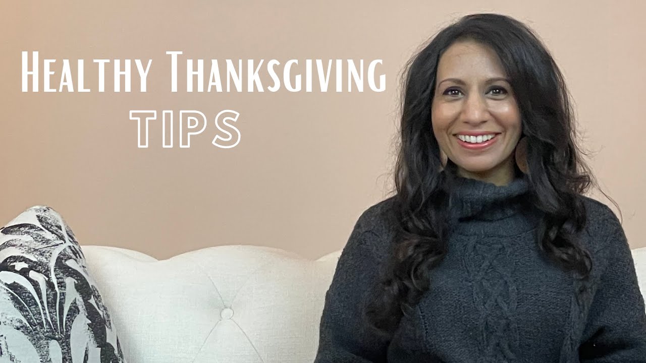 5 Tips to Stay Healthier on Thanksgiving with Dr. Taz MD
