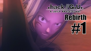 Welcome To The World | .hack//G.U. Vol 1 Rebirth | Last Recode