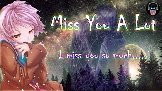 Miss You A Lot - By Danielle C - World Music.