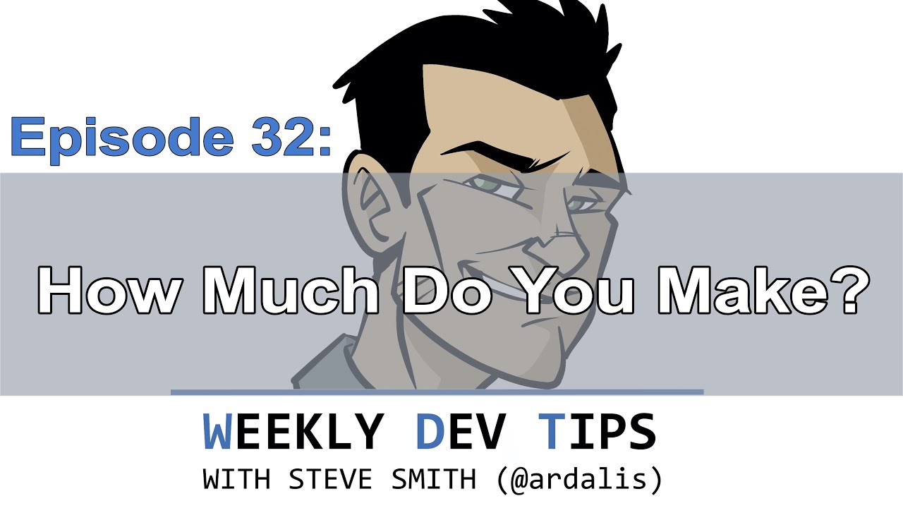 Weekly Dev Tips 32 How Much Do You Make YouTube