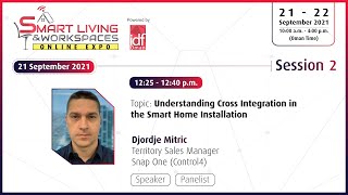 Understanding Cross Integration In the Smart Home Installation | Djordje Mitric | Snap One Control4