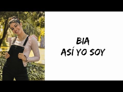 BIA - Así yo soy (Letra)