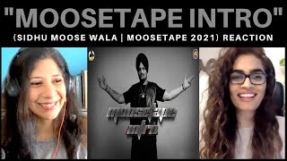 MOOSETAPE INTRO + B**** I'M BACK ( @SidhuMooseWalaOfficial ) REACTION! || MOOSETAPE 2021