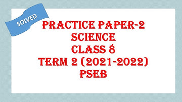 Science//Class 8th//Solved Practice Paper// Term-2// PSEB