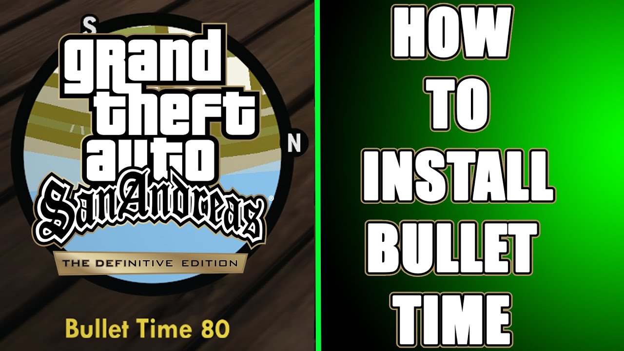 Bullet Time GTA San Andreas Definitive Edytion YouTube
