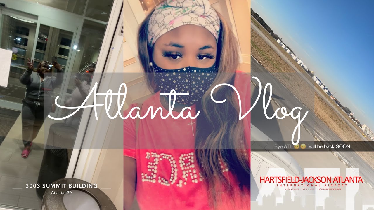 Atlanta Vlog | Travel Vlog | Weekend In Atlanta 2021