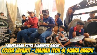 Cover Lagu JAYANTI - Mamah Itoh Si Suara Merdu ‼️ Bangrengan Putra Binangkit Group