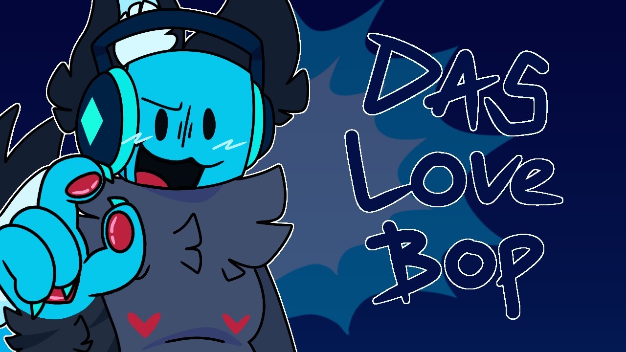 Das Love Bop - Animation Meme - Gift!! - YouTube