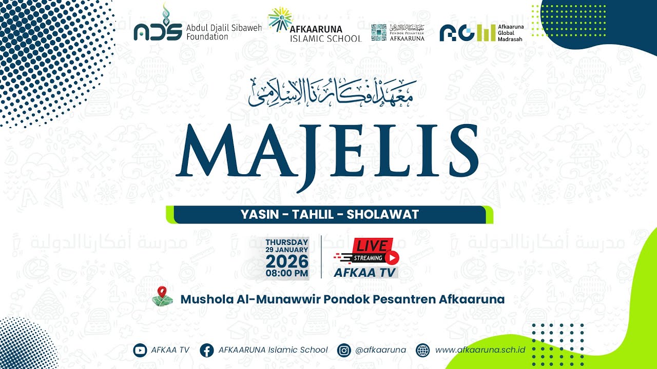 🔴 LIVE MAJELIS YASIN-TAHLIL-SHOLAWAT | 29 JANUARY 2025 | PONDOK PESANTREN AFKAARUNA