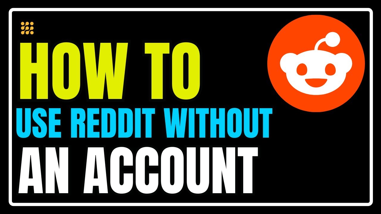 Reddit Jr How To Use Reddit Without Registration 🧠 | Step-by-Step Guide to Access ...