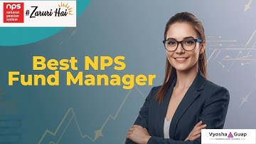 Best NPS Fund Manager | Analysis of NPS Fund Manager Nov 2025 | Which is the Best NPS Fund Manager?