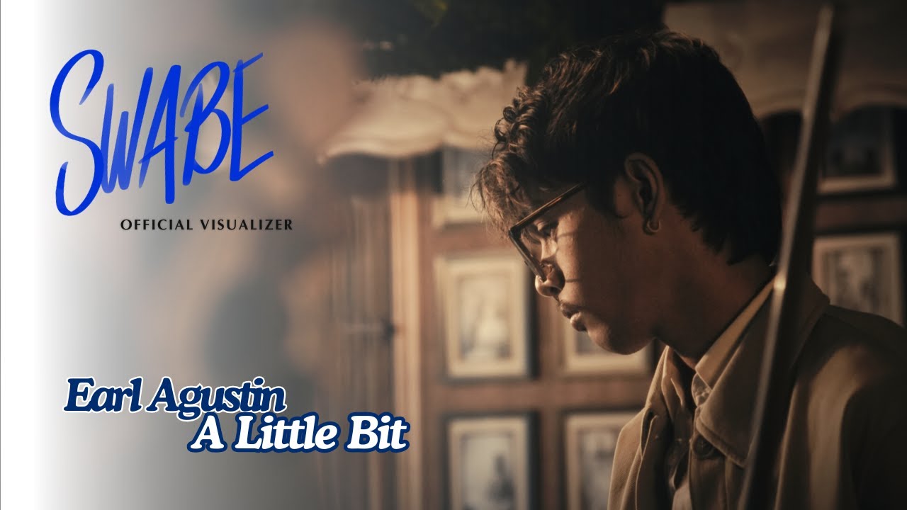 A Little Bit - Earl Agustin