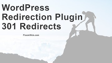 WordPress Redirection Plugin for 301 Redirects