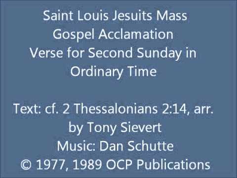 Gospel Acclamation - St. Louis Jesuits Mass, 2nd Sunday in Ordinary Time, Year C - YouTube