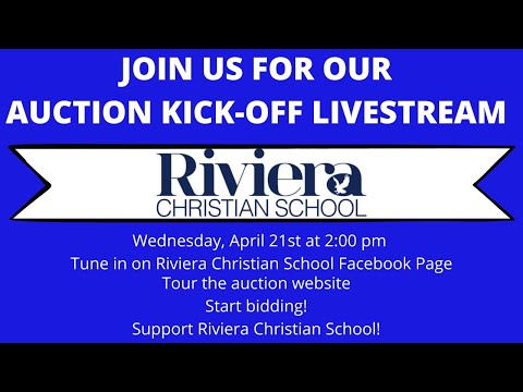 Riviera Christian School Auction Kick-Off Livestream!