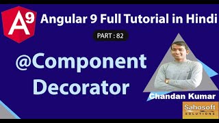 @component() Decorator in Angular 9  : Angular 9 Full Tutorial in Hindi