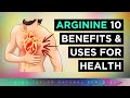 10 amazing benefits of larginine