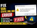 VMD controller has encountered a fatal unrecoverable error VMD 9001 Valorant