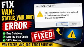 VMD controller has encountered a fatal unrecoverable error VMD 9001 Valorant