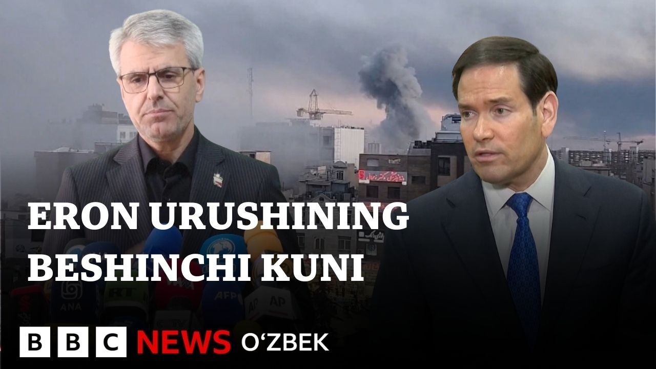 Эрон урушининг бешинчи куни - BBC News O'zbek